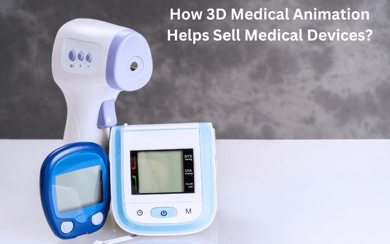 How 3D Medical Animation Helps Sell Medical Devices
